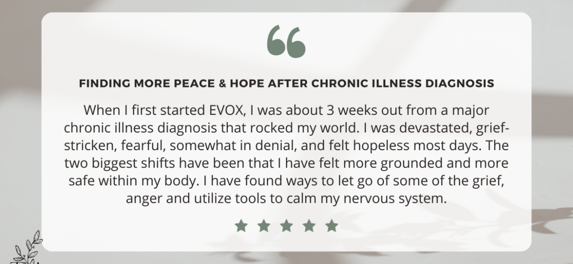 The Accrescent - EVOX + Life Coaching Testimonials - Chronic Illness